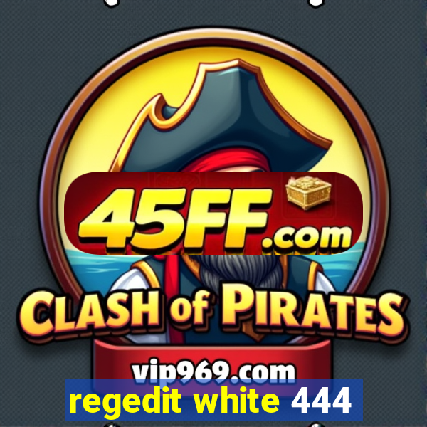 regedit white 444